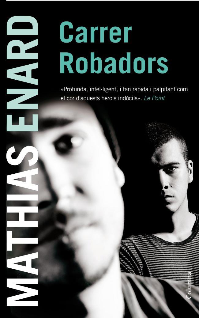 Carrer Robadors | Mathias Enard | Cooperativa autogestionària