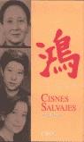 Cisnes salvajes | Chang, Jung