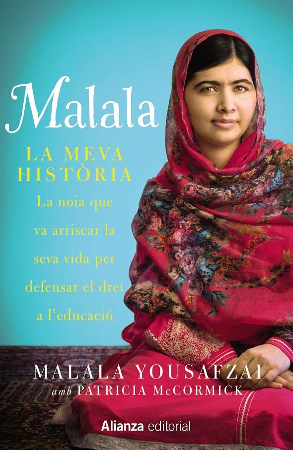 Malala. La meva història | Yousafzai, Malala/McCormick, Patricia | Cooperativa autogestionària