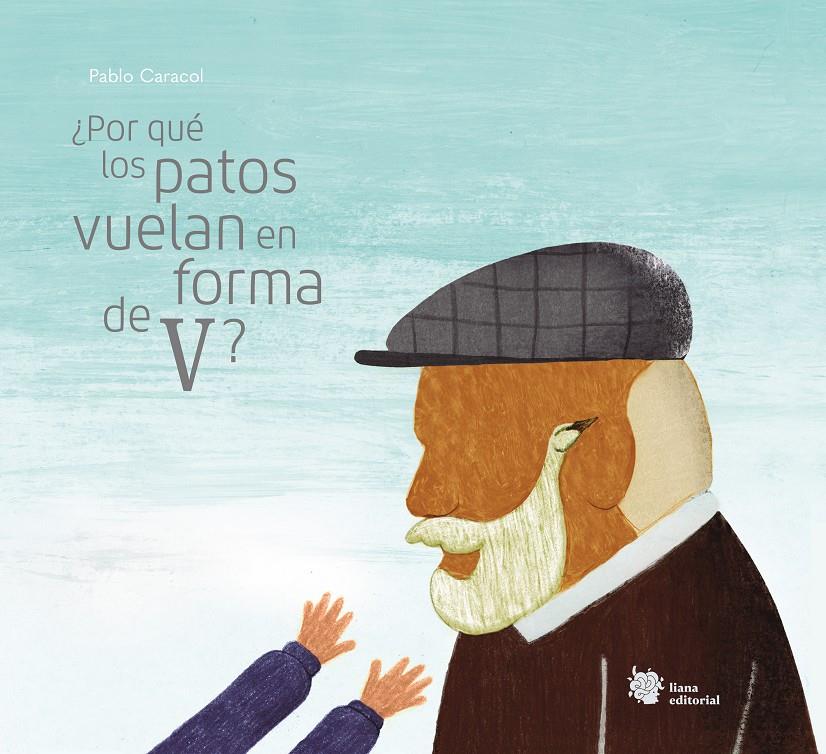 ¿Por qué los patos vuelan en forma de V? | Caracol, Pablo | Cooperativa autogestionària