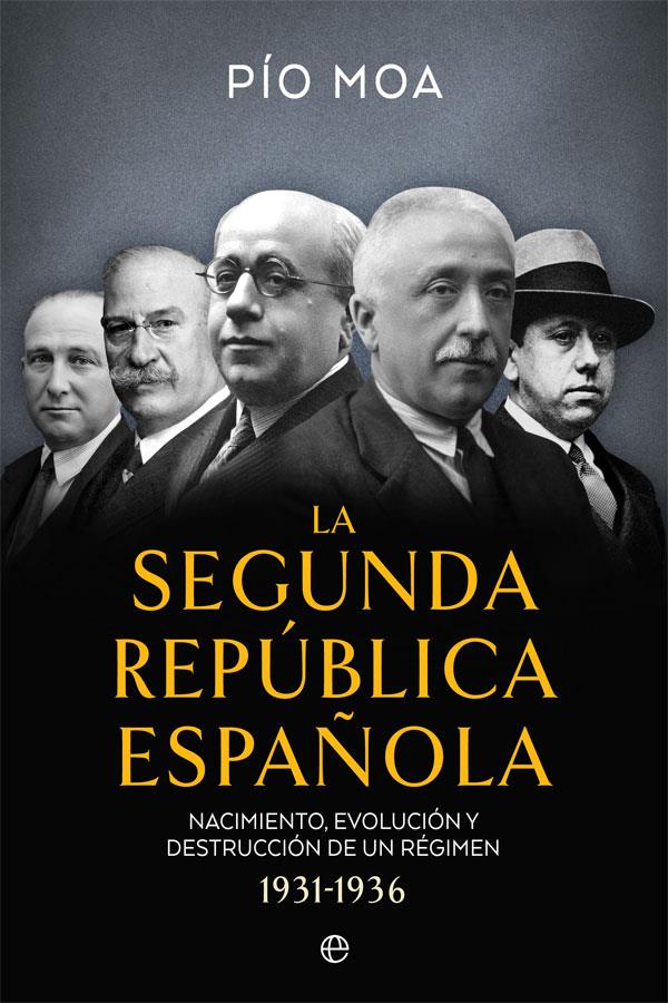 La Segunda República Española | Moa, Pío