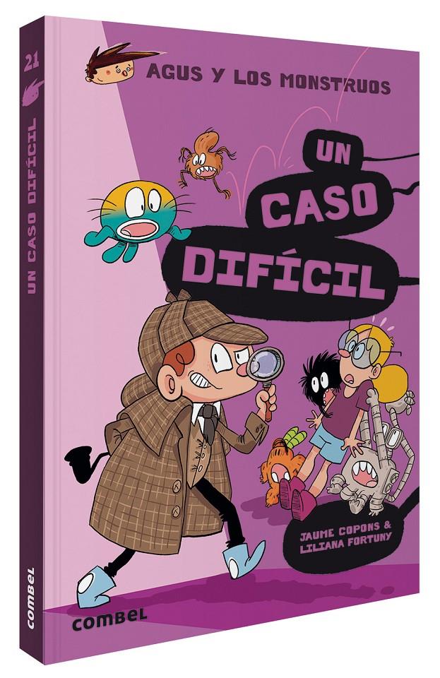 Agus y los monstruos 21 - Un caso difícil | Copons, Jaume; Fortuny, Liliana