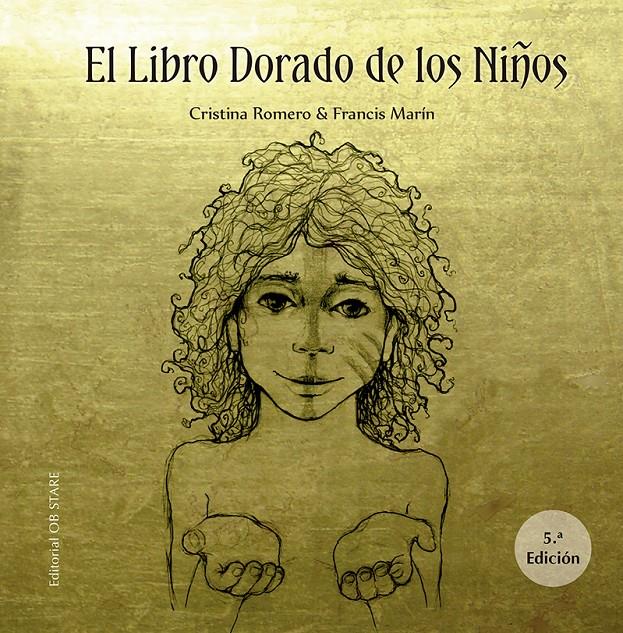 El libro dorado de los niños  (N.E.) | Romero Miralles, Cristina/Marín González, Francisco