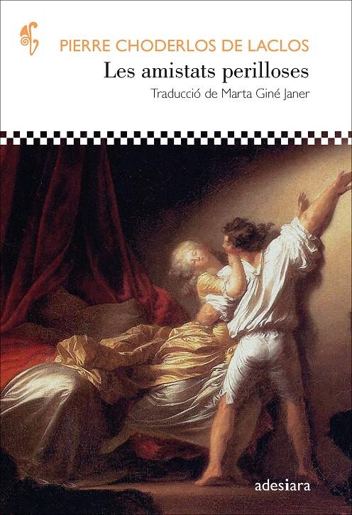 Les amistats perilloses | Choderlos de Laclos, Pierre | Cooperativa autogestionària