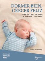 Dormir bien, crecer feliz | Blanning, Adam