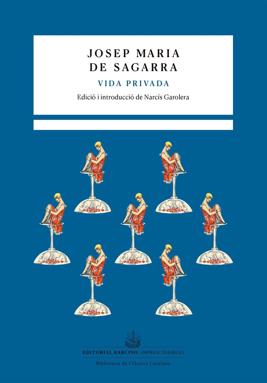 Vida privada | de Sagarra, Josep Maria