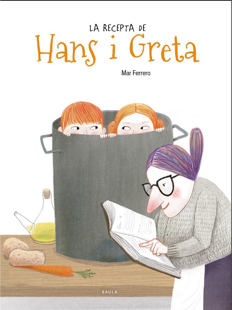 La recepta de Hans i Greta | Ferrero Barrio, Mar