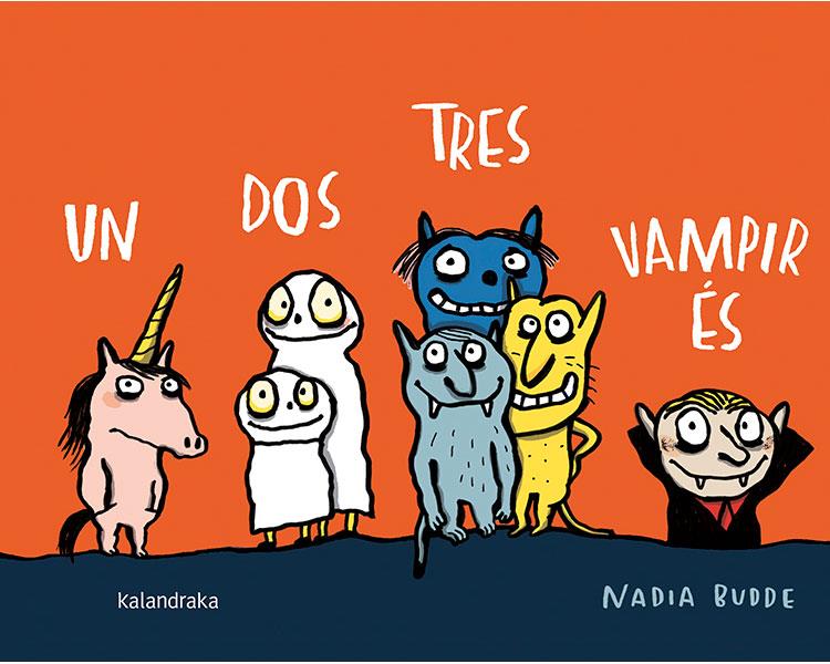 Un dos tres, vampir és | Budde, Nadia | Cooperativa autogestionària