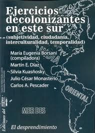 Ejercicios decolonizantes en este sur | DDAA | Cooperativa autogestionària