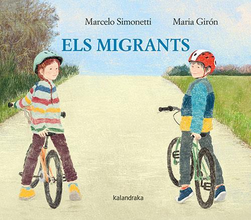 Els migrants | Simonetti, Marcelo; Girón, Maria