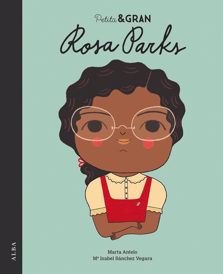 Petita & Gran Rosa Parks | Sánchez Vegara, María Isabel