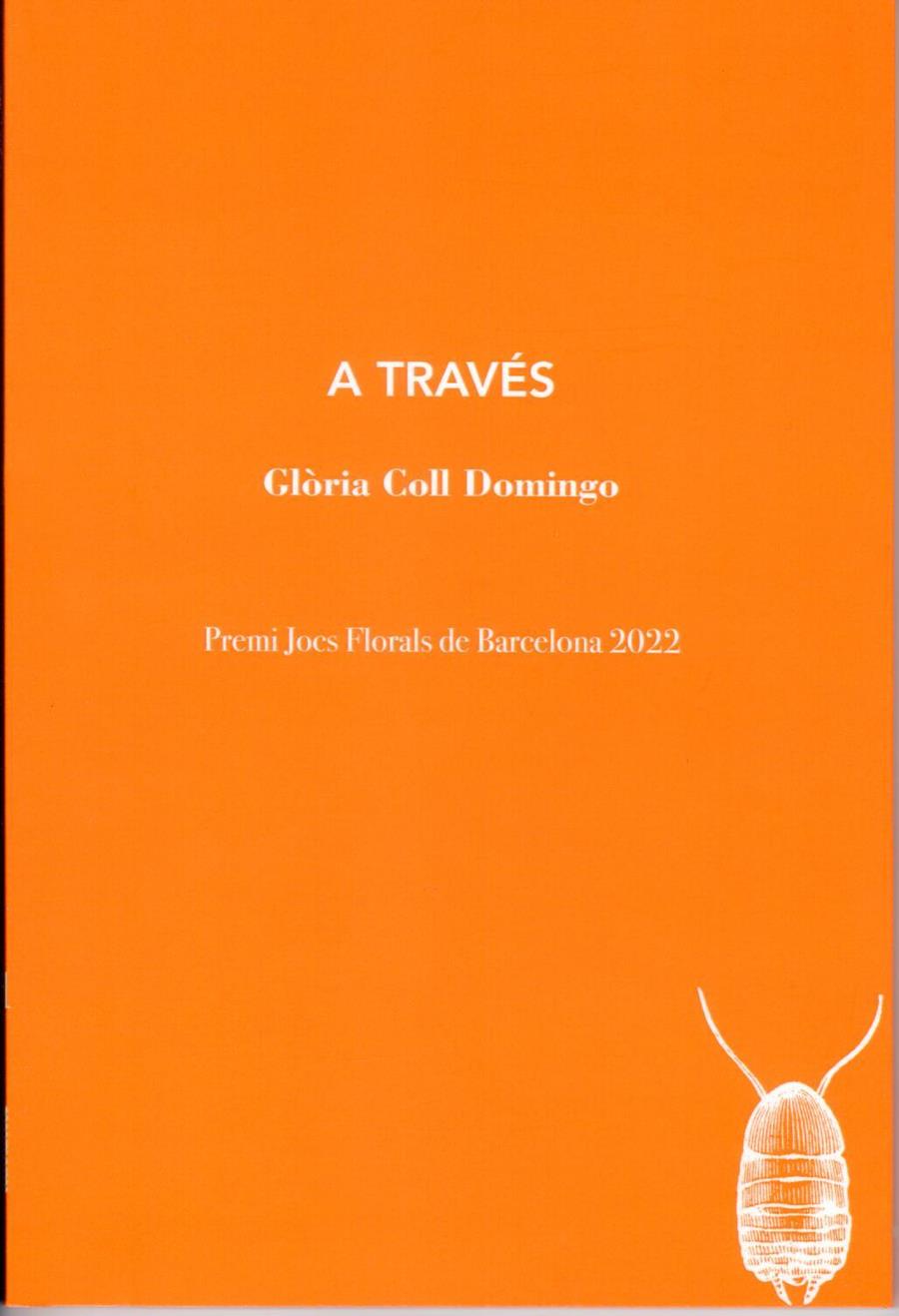 A través | Coll Domingo, Glòria