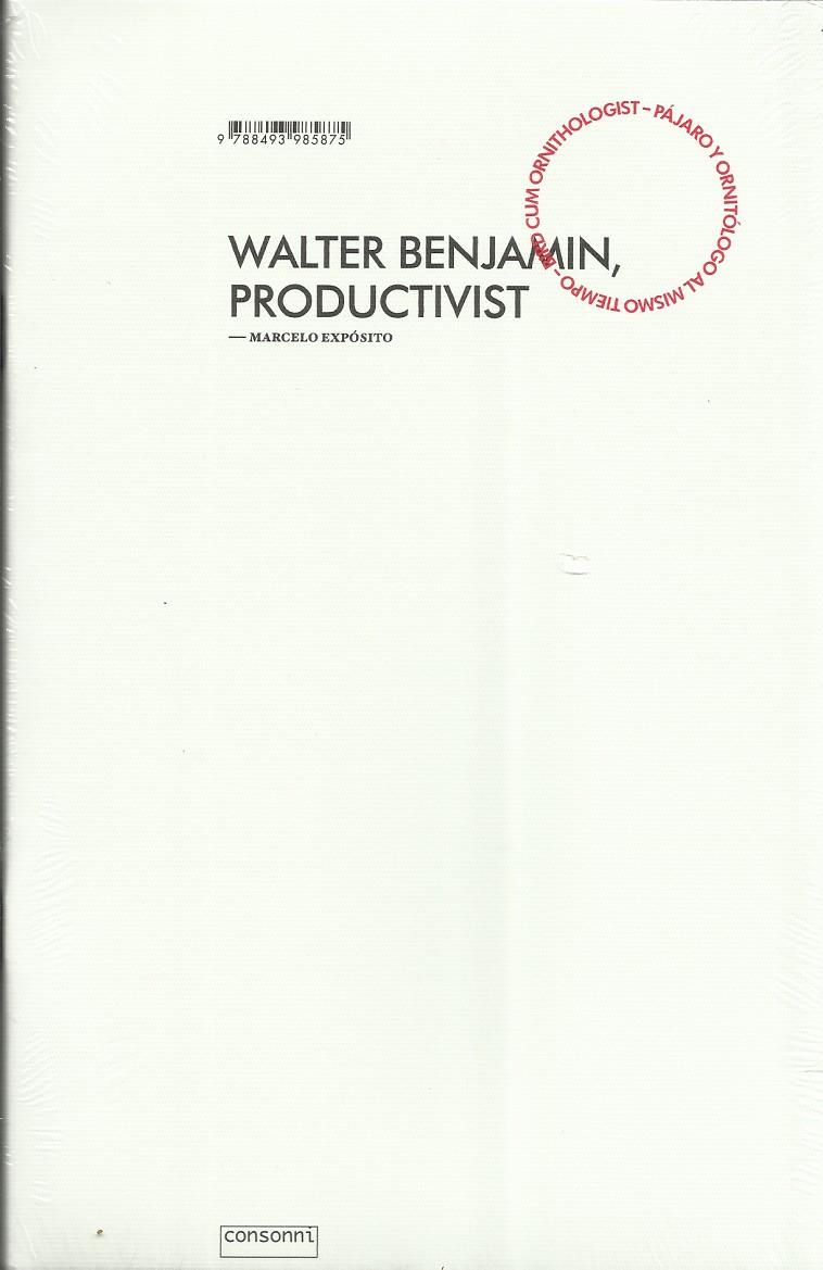 Walter Benjamin, productivista (Edición bilingüe esp/eng) | Marcelo Expósito