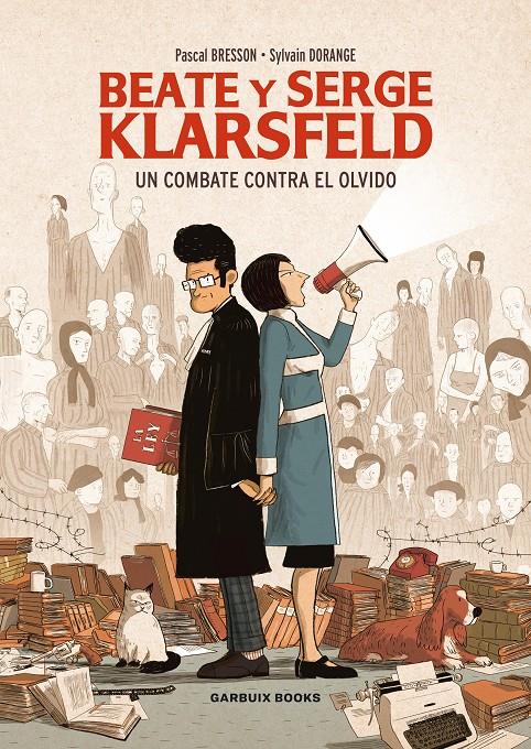 Beate y Serge Klarsfeld | Dorange, Sylvain/Bresson, Pascal | Cooperativa autogestionària