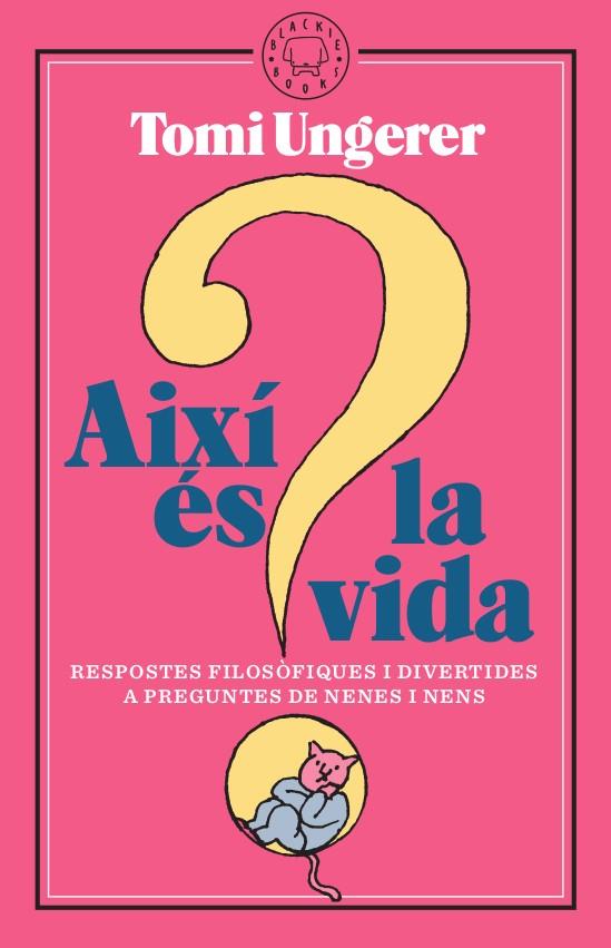 Així és la vida | Ungerer, Tomi