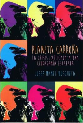 Planeta carroña | Busqueta, 
