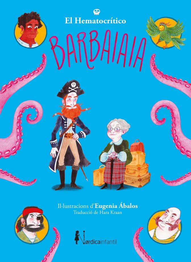 Barbaiaia | El Hematocrítico | Cooperativa autogestionària