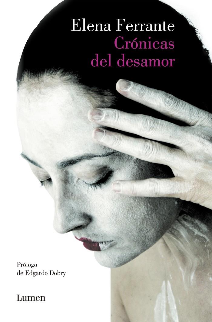 Crónicas del desamor | FERRANTE,ELENA | Cooperativa autogestionària