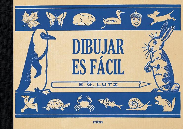 Dibujar es fácil | Lutz, Edwin George | Cooperativa autogestionària