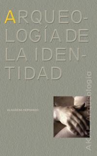 Arqueología de la identidad | Hernando, Almudena