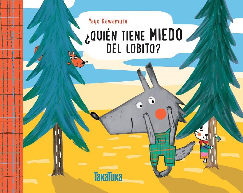 ¿Quién tiene miedo del lobito? | Kawamura, Yayo | Cooperativa autogestionària