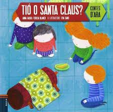 Tió o Santa Claus? | Gasol Trullols, Anna/Blanch Gasol, Teresa