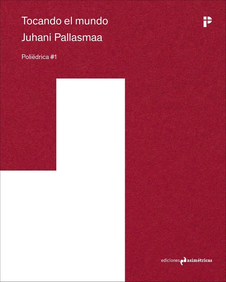 Tocando el mundo | Pallasma, Juhani | Cooperativa autogestionària