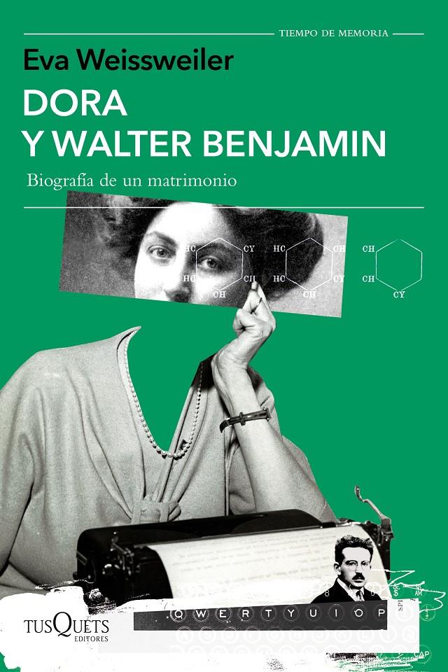 Dora y Walter Benjamin | Weissweiler, Eva