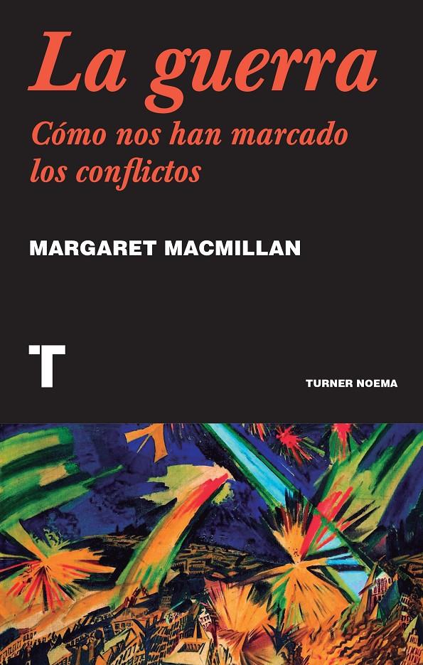 La guerra | MacMillan, Margaret