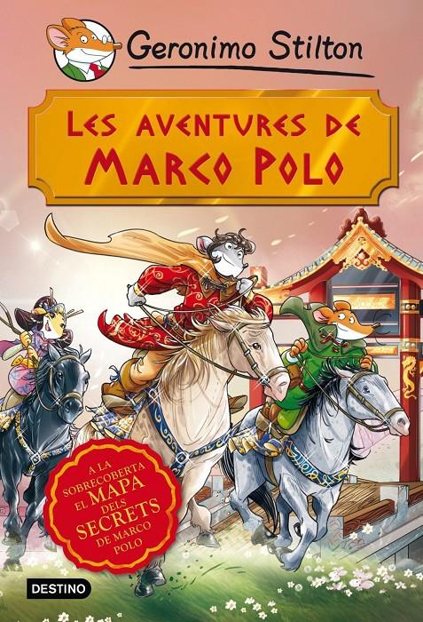 Les aventures de Marco Polo | Geronimo Stilton