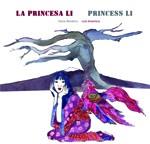 La princesa Li / Princess Li | Elena Rendeiro & Luis Amavisca | Cooperativa autogestionària