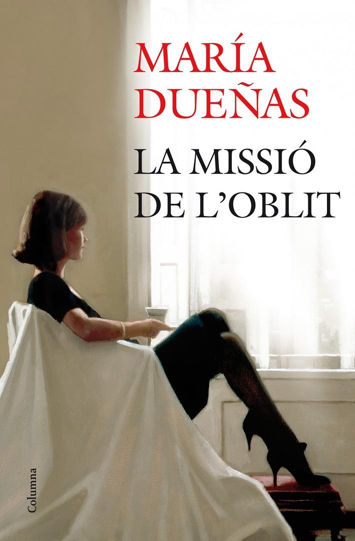 La missió de l'oblit | María Dueñas | Cooperativa autogestionària