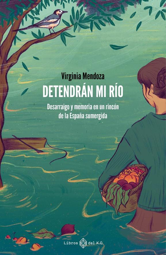 Detendrán mi río | Mendoza Benavente, Virginia