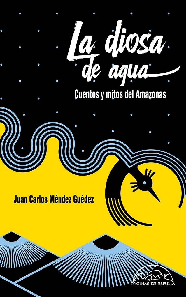 La diosa de agua | Méndez Guédez, Juan Carlos