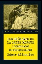 Los crímenes de la calle Morgue y otros casos de Auguste Dupin | Poe, Edgar Allan