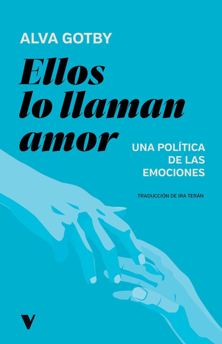 Ellos lo llaman amor | Gotby, Alva | Cooperativa autogestionària