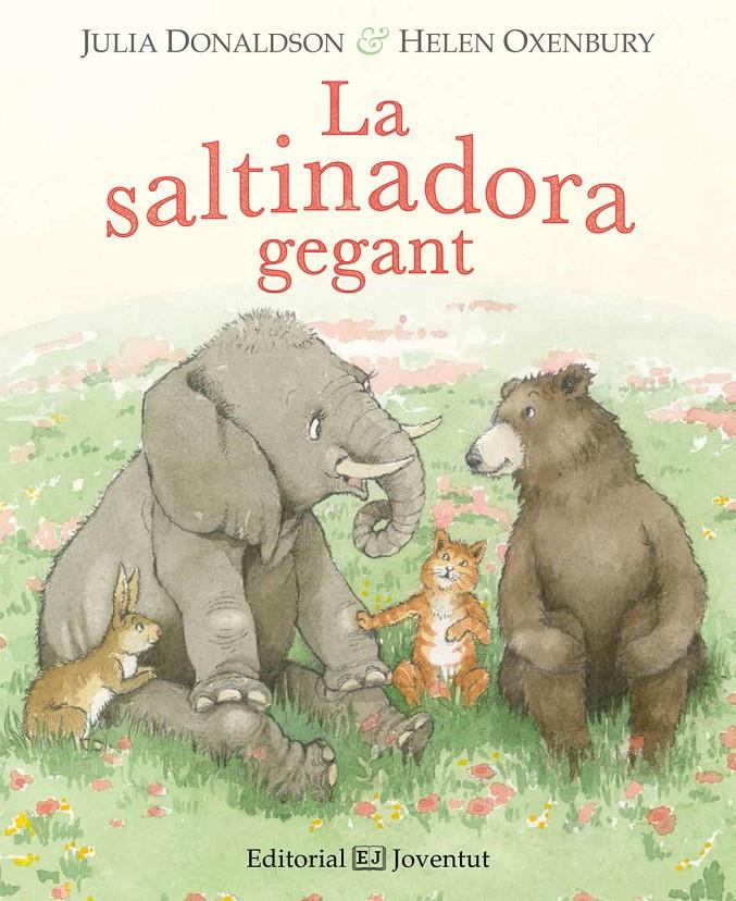 La saltinadora gegant | Donaldson, Julia