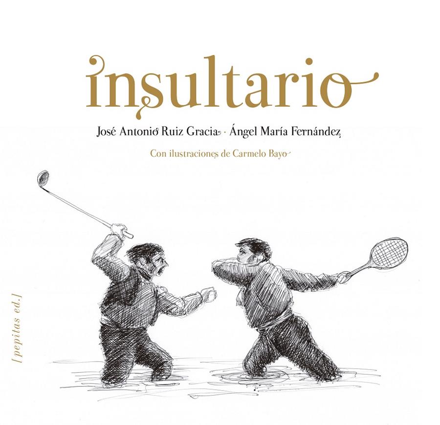 Insultario | Ruiz Gracia, José Antonio/Fernández Pascual, Ángel María | Cooperativa autogestionària