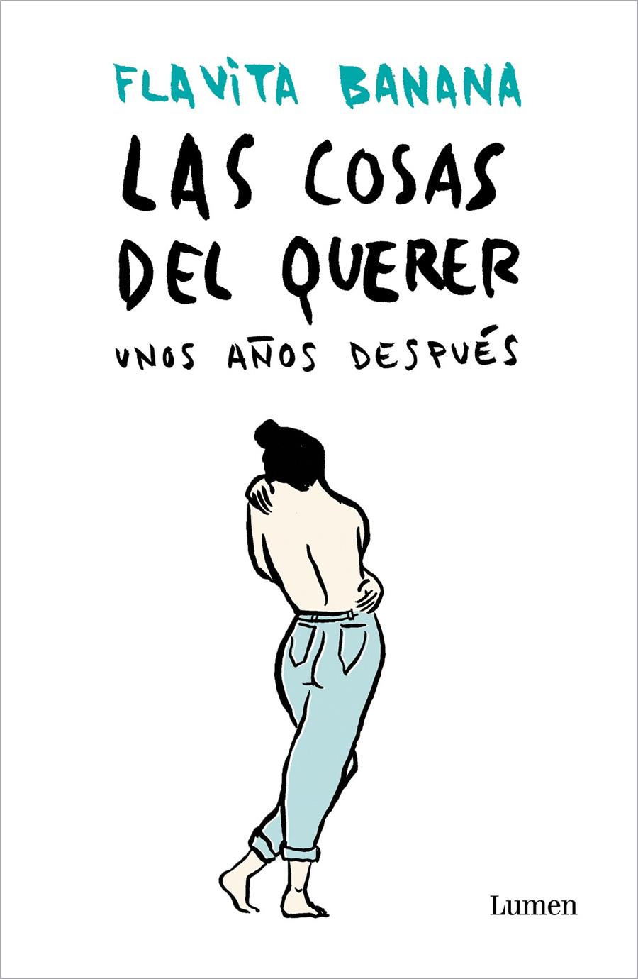Las cosas del querer unos años después | Banana, Flavita | Cooperativa autogestionària
