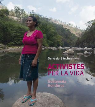 Activistes per la vida | Sánchez, Gervasio