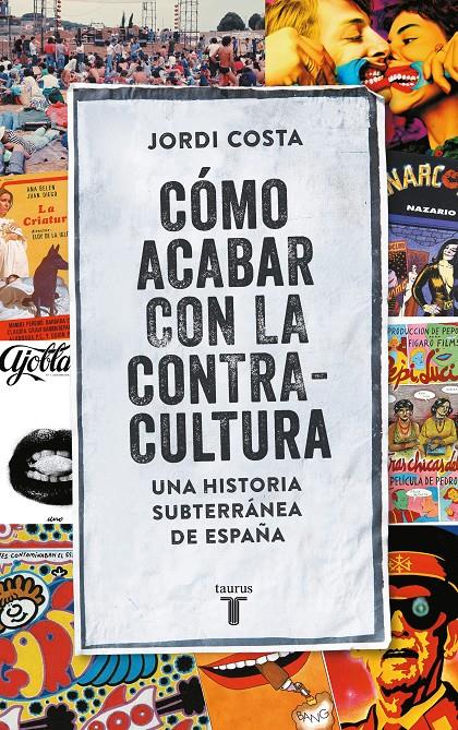 Como acabar con la contracultura | Jordi Costa | Cooperativa autogestionària