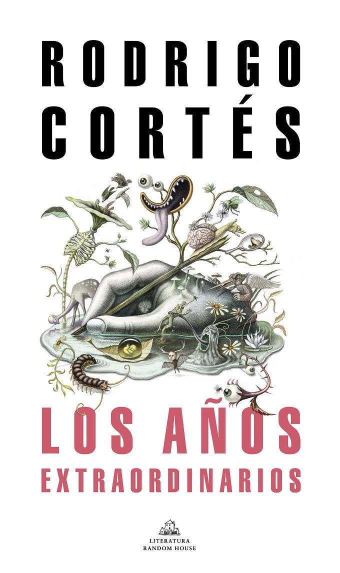 Los años extraordinarios | Cortés, Rodrigo