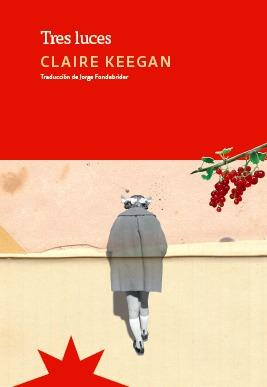 Tres luces | Keegan, Claire | Cooperativa autogestionària
