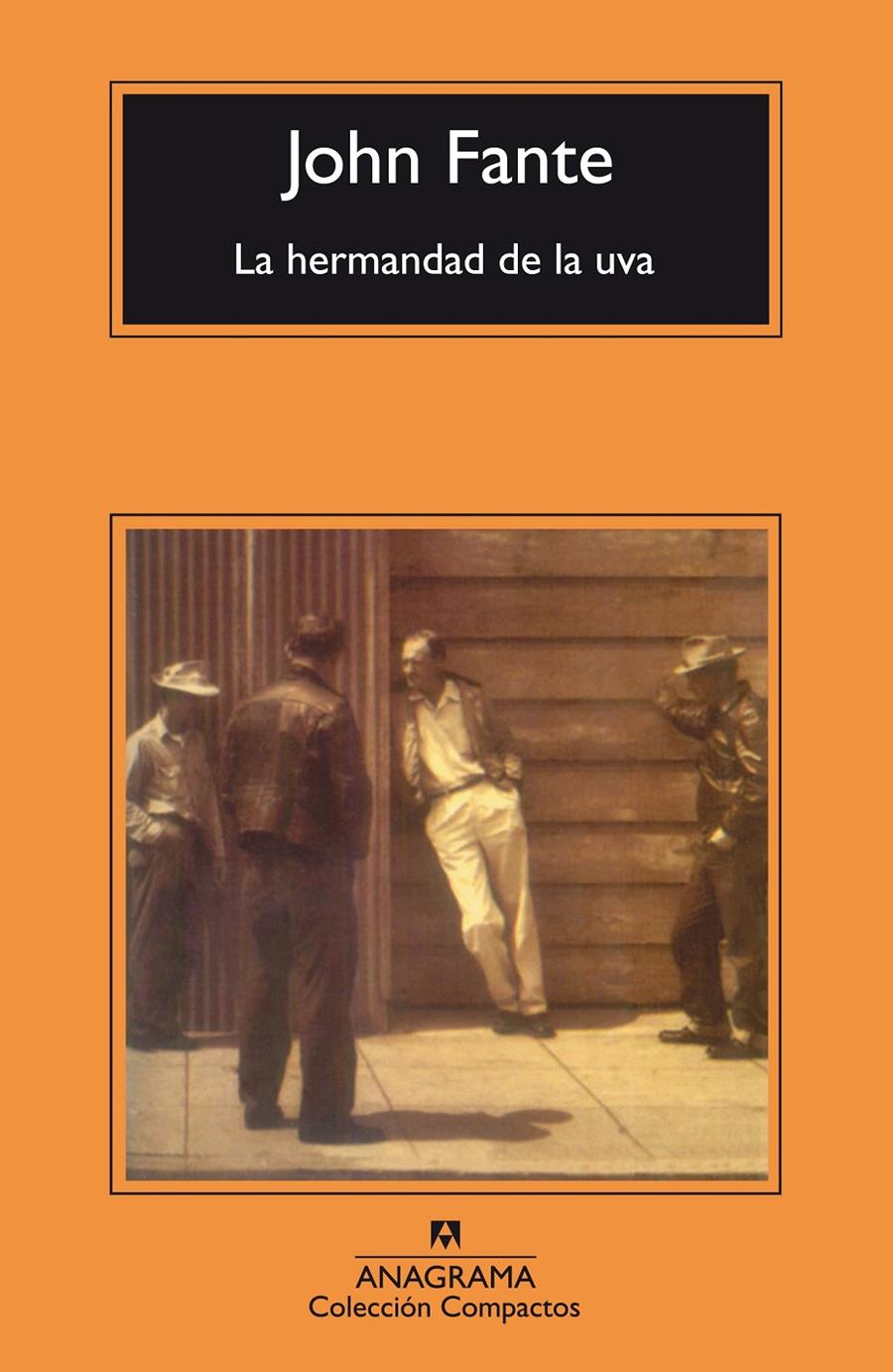 La hermandad de la uva | Fante, John