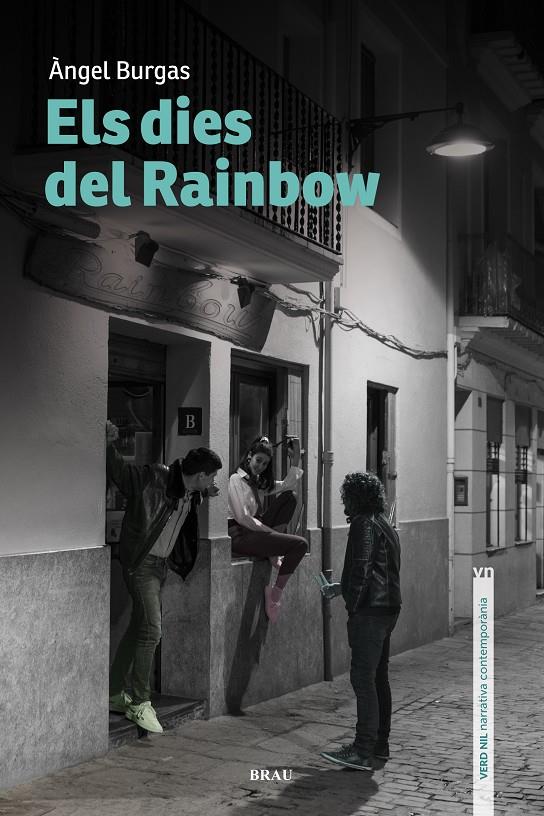 Els dies del Rainbow | Burgas Trèmols, Àngel