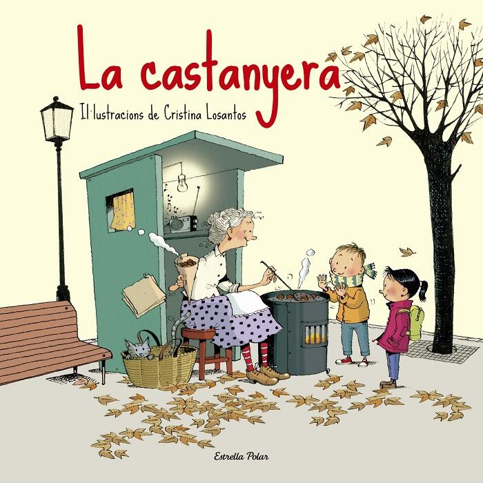 La castanyera | Losantos, Cristina | Cooperativa autogestionària