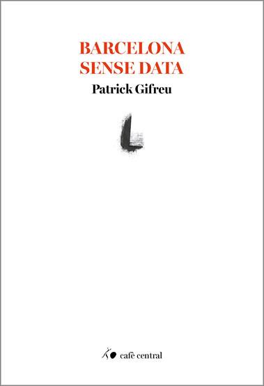 Barcelona sense data | Gifreu, Patrick | Cooperativa autogestionària