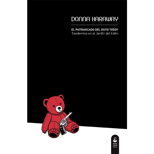 El patriarcado del osito Teddy | Haraway, Donna