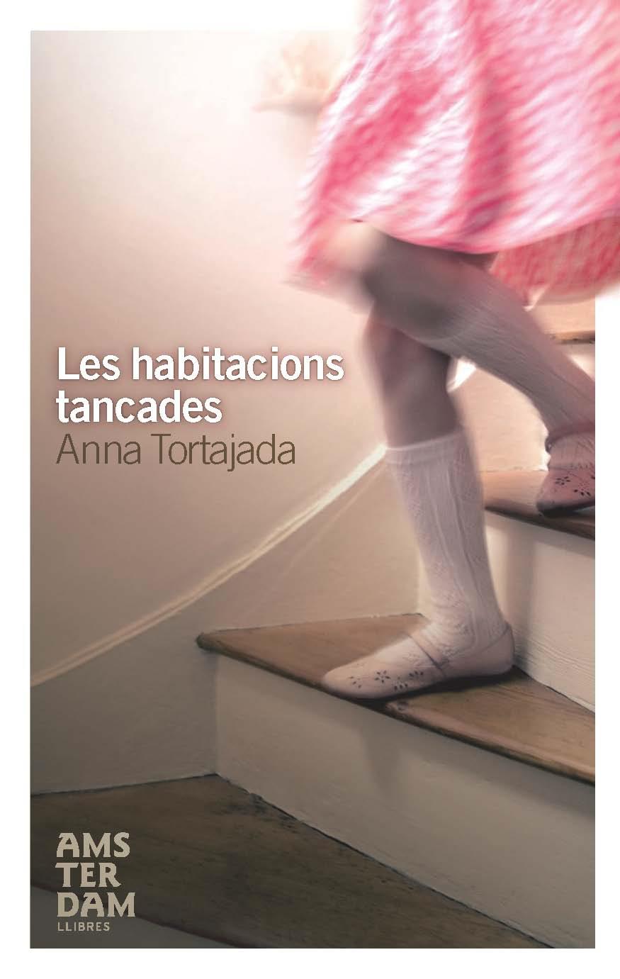 Les habitacions tancades | Tortajada, Anna | Cooperativa autogestionària