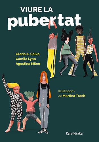 Viure la pubertat | Calvo, Gloria/Lynn, Camila/Mileo, Agostina